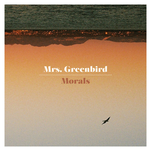 Mrs. Greenbird - Morals - Zortam Music