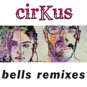 Bells Remixes
