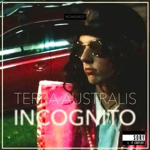 Terra Australis Incognito [Explicit]