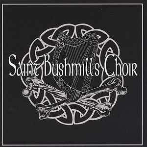 “Saint Bushmill's Choir”的封面