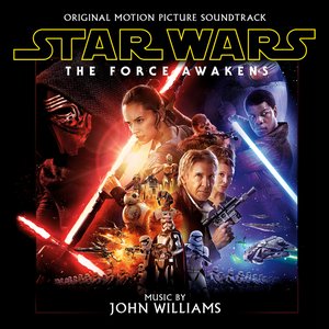 Star Wars: The Force Awakens (Original Motion Picture Soundtrack)