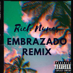 Embrazado (Remix) [Explicit]