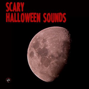 Scary Halloween Sounds - Halloween Music, Scary Music
