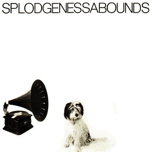 Splodgenessabounds