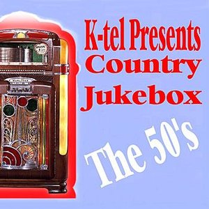 K-tel Presents Country Jukebox - The 50's