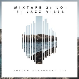 Mixtape 2: Lo-Fi Jazz Vibes