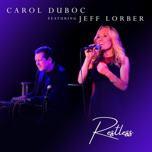 Restless (feat. Jeff Lorber) - Single