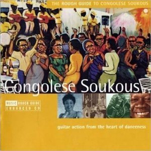 The Rough Guide to Congolese Soukous