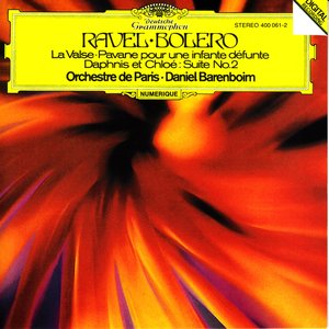 Boléro / La Valse / Pavane pour une infante défunte / Daphnis et Chloé: Suite no. 2