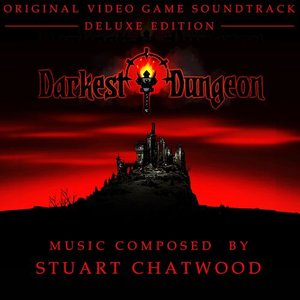 Darkest Dungeon (Original Video Game Soundtrack) [Deluxe Edition]