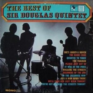 The Best Of Sir Douglas Quintet