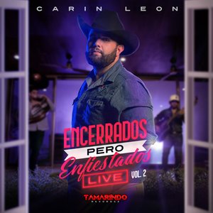 Encerrados Pero Enfiestados Vol. 2 (Live)