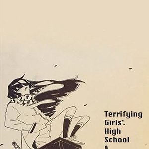 Terrifying Girls' High School