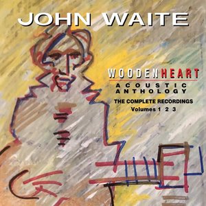 Wooden Heart Acoustic Anthology Volumes 1 2 3