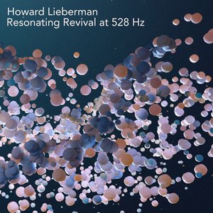 Resonating Revival at 528 Hz