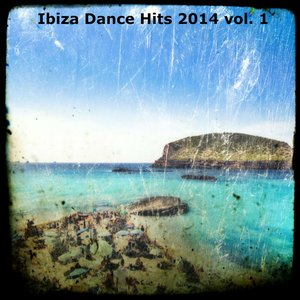 Ibiza Dance Hits 2014, Vol. 1 (108 Super Dance Songs)