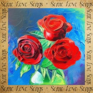 Some Love Songs