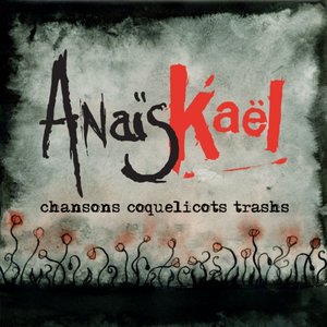 Chansons Coquelicot-trash