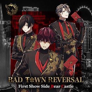 BAD TOWN REVERSAL First Show Side Bear Castle - EP