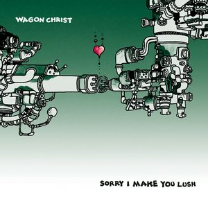 Imagen de 'Sorry I Make You Lush'