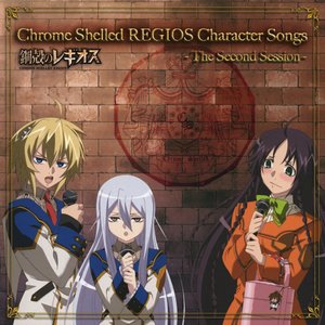 Koukaku no Regios Character Songs - The Second Session