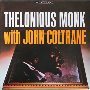 'Thelonious Monk with John Coltrane' için resim
