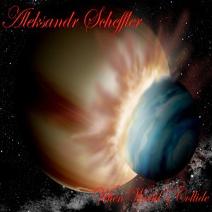 When World's Collide E.P.