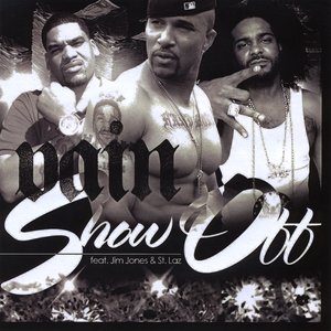 Show Off (Explicit) feat Jim Jones and St. Laz - Single