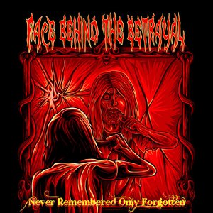 Never Remembered Only Forgotten
