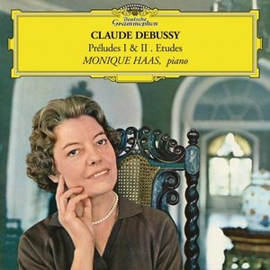 Debussy: Préludes I & II & Etudes