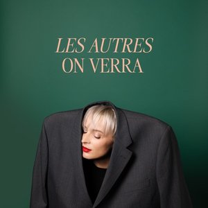 Les autres on verra