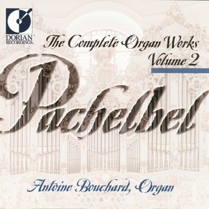 Pachelbel, J.: Organ Music (Complete), Vol. 2