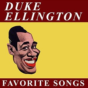 Duke Ellington - Favorite Songs
