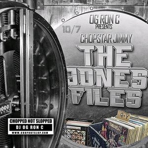 Jones Files Vol. 1 (Chopped Not Slopped)