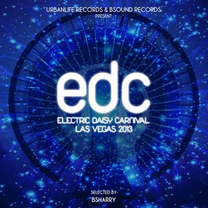 Edc: Electric Daisy Carnival - Las Vegas 2013 (Selected By Bsharry)