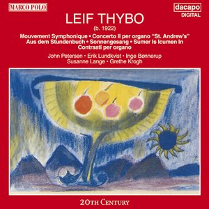 Thybo: Mouvement Symphonique / Organ Concerto / Contrasti