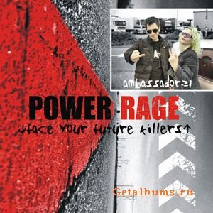 Power Rage (Face Your Future Killers)