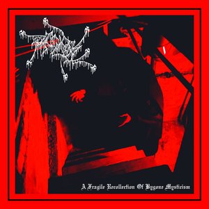 A Fragile Recollection Of Bygone Mysticism