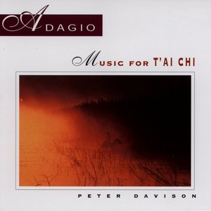 Adagio: Music for T'ai Chi