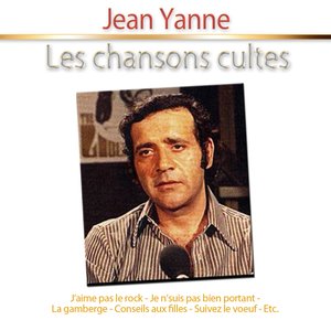 Les chansons cultes de Jean Yanne (12 tubes)