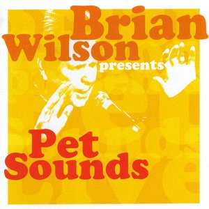 Brian Wilson Presents Pet Sounds Live