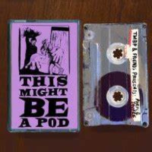 This Might Be a Pod & Friends Presents: Purple Toupee