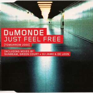 Just Feel Free (Tomorrow 2000)