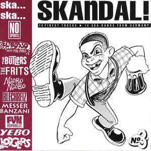 Ska, Ska, Skandal Nr.3