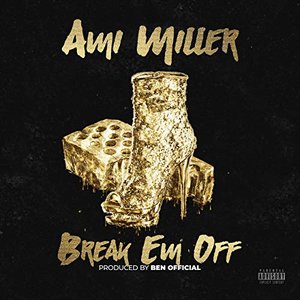 Break Em Off