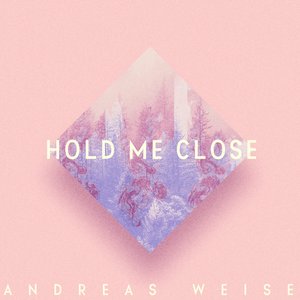 Hold Me Close - Single