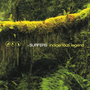 Surfers - Indigenous Legend - Zortam Music