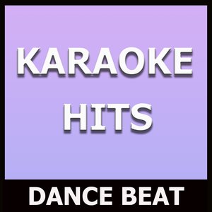 Karaoke Hits: Dance Beat