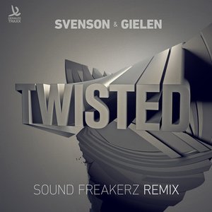 Twisted (Sound Freakerz Remix)