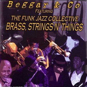 Avatar for Beggar And Co Feat The Funk Jazz Collective